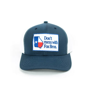 Don't Mess with Fox Bros Snap Back Trucker Hat